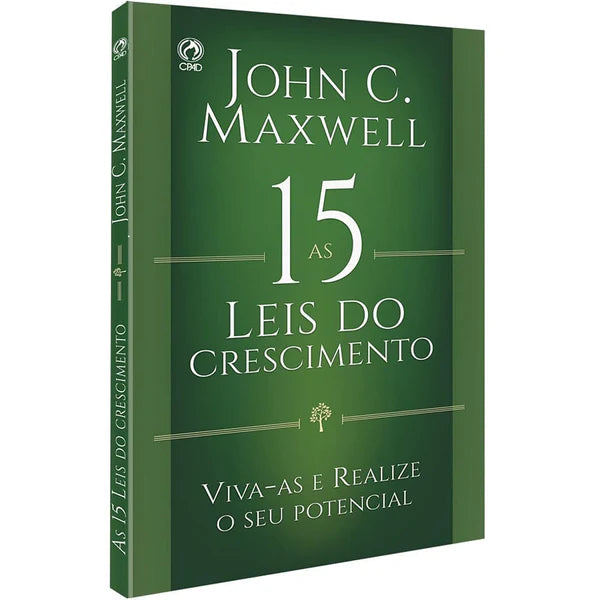 As 15 Leis do Crescimento | John C Maxwell Litera