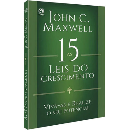 As 15 Leis do Crescimento | John C Maxwell Litera