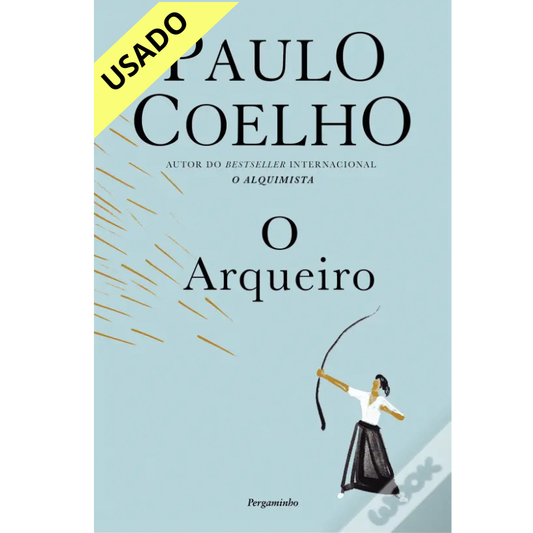 O Arqueiro | Paulo Coelho Litera.pt