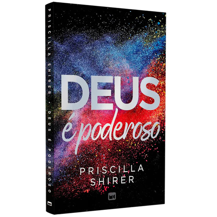 Deus é Poderoso — Priscilla Shirer